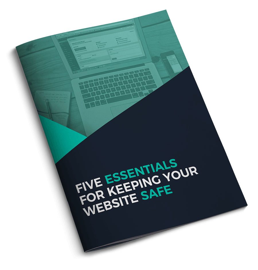 Five-Essentials-For-Keeping-Your-Website-Safe-E-Book-Cover Five-Essentials-For-Keeping-Your-Website-Safe-E-Book-Cover